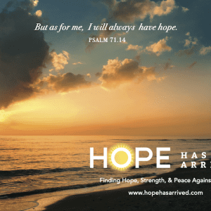 Hope Has Arrived Flyer
